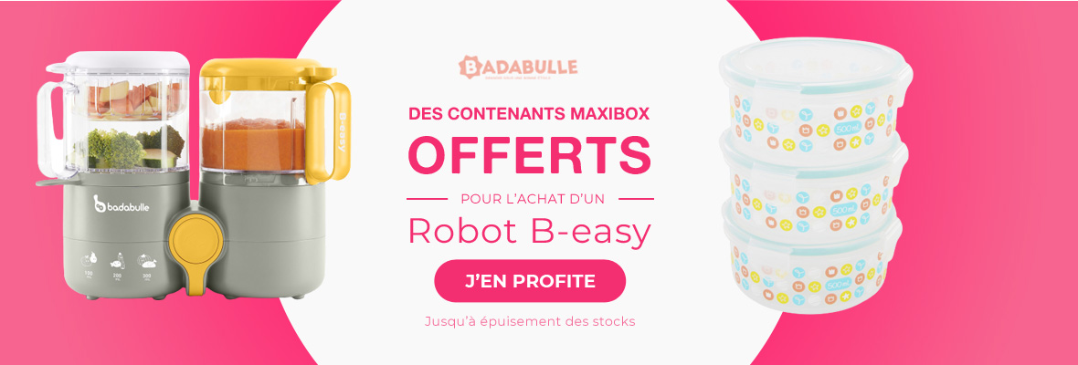 Badabulle : un robot B-easy acheté, des contenants Maxibox offerts