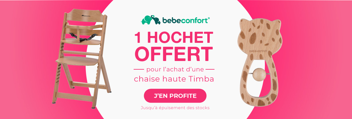 BebeConfort : Pour l'achat d'une chaise haute Timba, hochet offert 