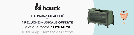 Hauck : 1 lit parapluie acheté = 1 peluche musicale Renard offerte