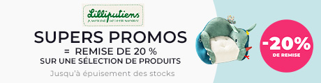 Lilliputiens : Découvrez nos supers promos LILLIPUTIENS