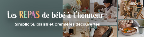 Le repas de bébé à l'honneur : les indispensables 