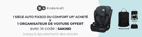 Un siège auto Kinderkraft Fix2Go ou Comfort Up² acheté = un organisateur de voiture offert 