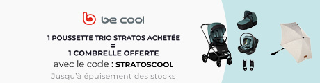 Be Cool : Une poussette trio Stratos achetée = Une ombrelle offerte