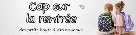 Cap sur la rentrée des petits bouts et des nounous