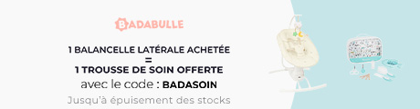 Badabulle : Une balancelle achetée = Une trousse de soin offerte