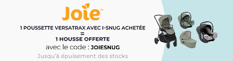 Joie : Une poussette Versatrax avec i-Snug acheté = Une housse offerte