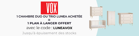 Vox : Chambre duo ou trio Lunea = Plan à langer offert