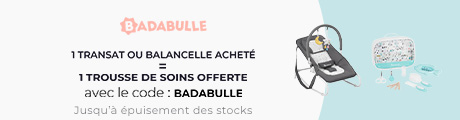 Badabulle : Un transat ou une balancelle acheté = une trousse de soins offerte