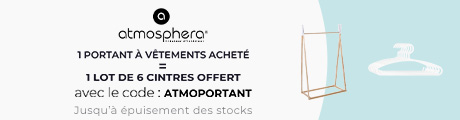 Atmosphera : Un portant à vêtement acheté = Un jeu de cintre offert