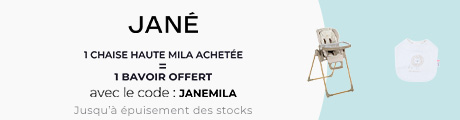 Jané : 1 Chaise mila achetée = 1 bavoir offert