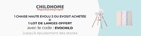 Childhome : Une chaise haute évolutive Evolu 2 ou Evosit = un lot de 3 langes offert