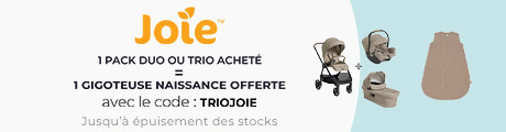 Joie : Une poussette duo ou trio achetée = Une gigoteuse naissance 0-3 mois offerte