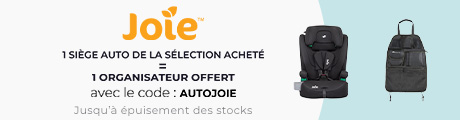 Joie : Un siège auto de la sélection acheté = 1 organisateur de voiture offert