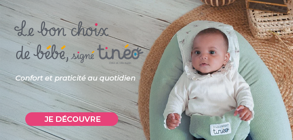 Le bon choix de bébé, signé Tinéo