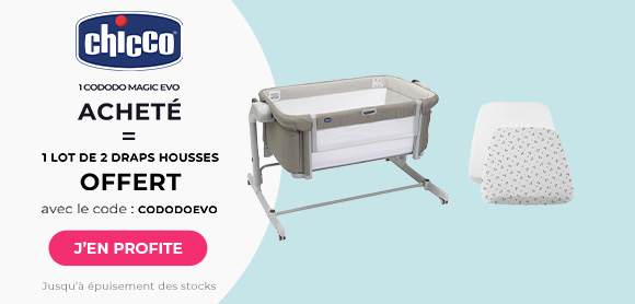 Chicco : 1 cododo Magic Evo acheté = 1 lot de 2 draps housse offert