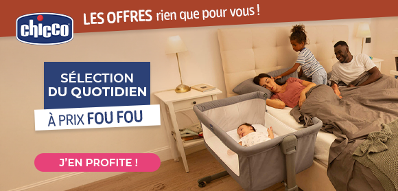 Les offres Chicco rien que pour vous