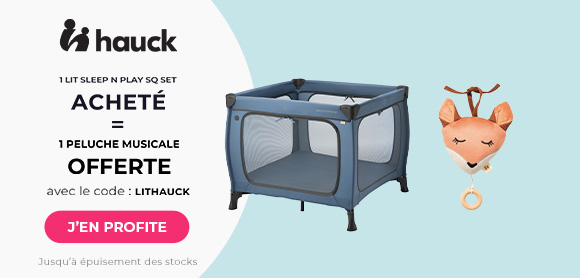 Hauck : 1 lit parapluie/parc acheté = 1 peluche musicale offerte 
