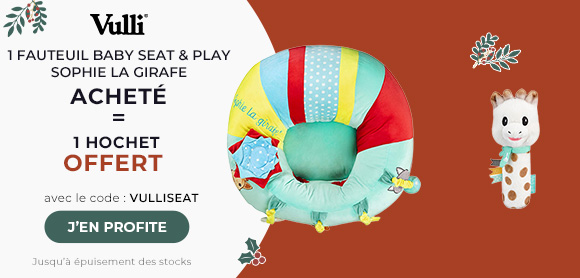 Vulli : Un fauteuil Baby Seat & Play Sophie la girafe acheté = un hochet offert