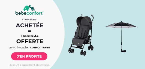 Bébé confort : Une poussette Bébéconfort achetée = Une ombrelle offerte