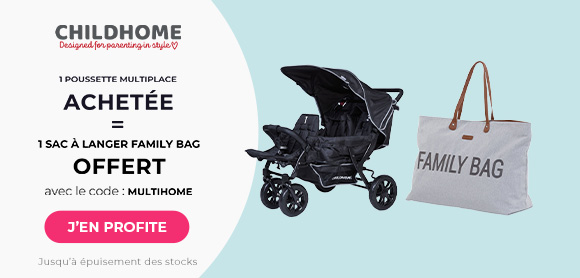Childhome : Une poussette multiplace achetée = un sac à langer Family bag offert