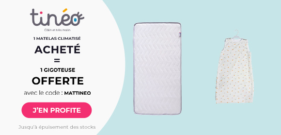 Tinéo : Un matelas climatisé acheté = Une gigoteuse été offerte