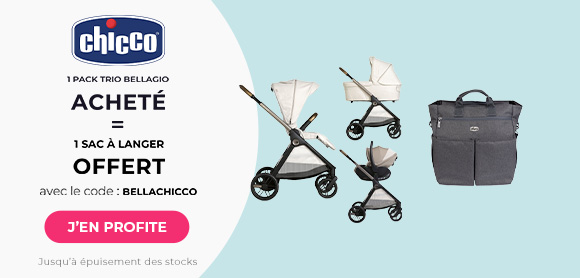 Chicco : Un pack trio Bellagio acheté = Un sac à langer offert 