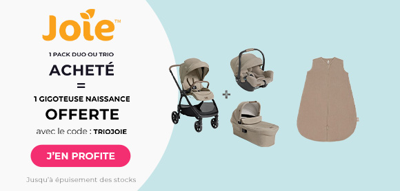 Joie : Une poussette duo ou trio achetée = Une gigoteuse naissance 0-3 mois offerte