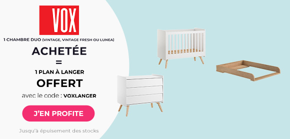 VOX : Une chambre duo ou trio collection : Vintage, Vintage Fresh, Muve ou Lunea = Un plan à langer offert 